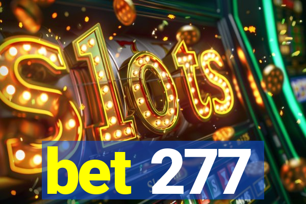 bet 277